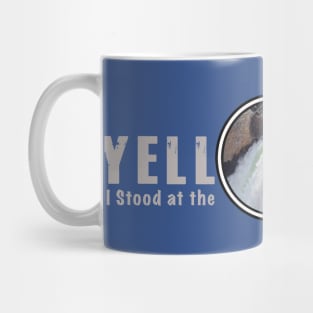 I Stood on the Brink of Lower Falls Mug